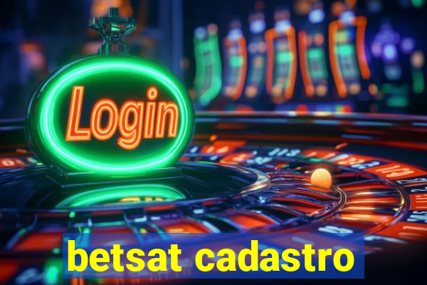 betsat cadastro